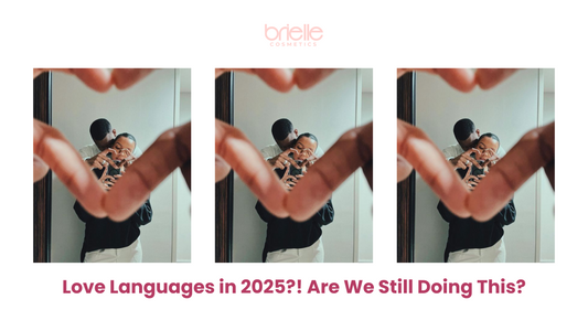 Love Languages in 2025?! Are We Still Doing This?